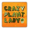 Shopagift Crazy Plant Lady 2 Pack Coasters Gift - 9cm x 9cm