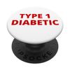 Diabetic Warning Label Type 1 Medical Alert PopSockets Swappable PopGrip