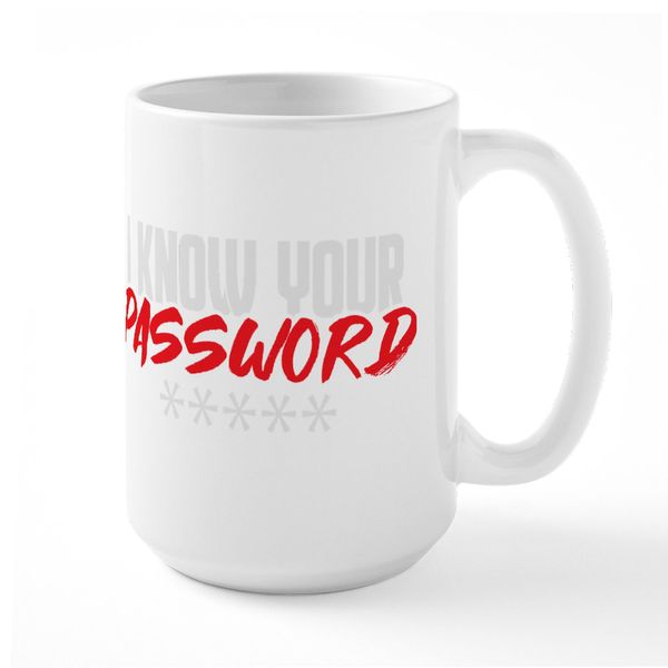 CafePress Computer Hacker Cybersecurity I Know Your Pas Mugs 15 oz (444 ml) Ceramic Coffee Mug