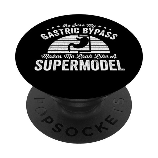 Gastric Bypass Funny Statement Bariatric Surgery Recovery PopSockets Swappable PopGrip