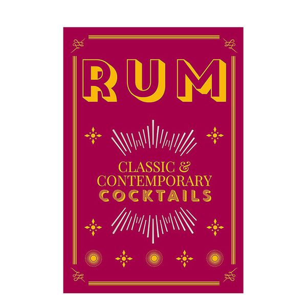 【特价】朗姆鸡尾酒Rum Cocktails 酒类饮品特调配方指南摄影摆放图册图集 英文原版 善本图书