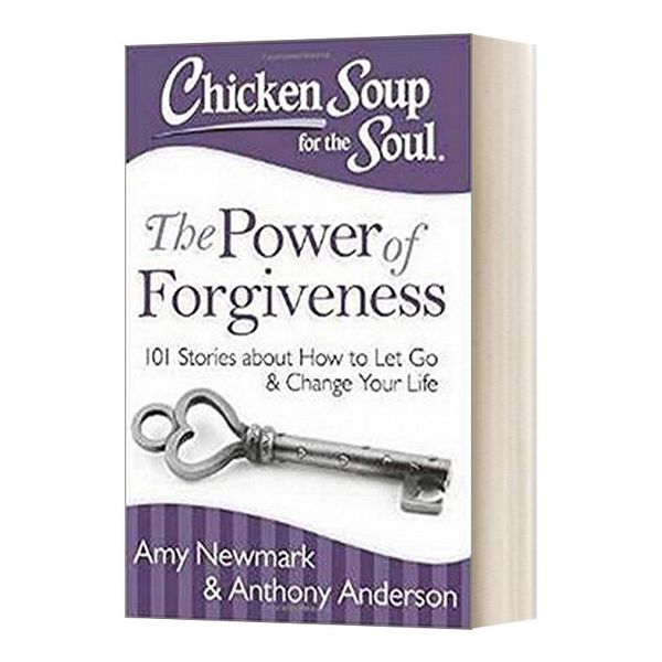 华研原版 英文原版 Chicken Soup for the Soul The Power of Forgiveness 心灵鸡汤 家 温馨的家 英文版 进口英语原版书籍