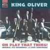 OLIVER, Joe King: Oh, Play That Thing!