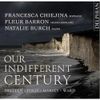 Our Indifferent Century: Britten | Finzi | Marsey | Ward