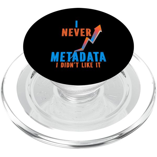 Metadata Data Science Scientist Analyst Machine Learning AI PopSockets PopGrip for MagSafe