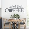 But First... Coffee - Kitchen Wall Quote, Caffe Wall Art Sticker [Medium] [Black]