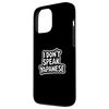 iPhone 13 Pro Max I Don't Speak Yapanese Yapping and Yappers Meme Design Case