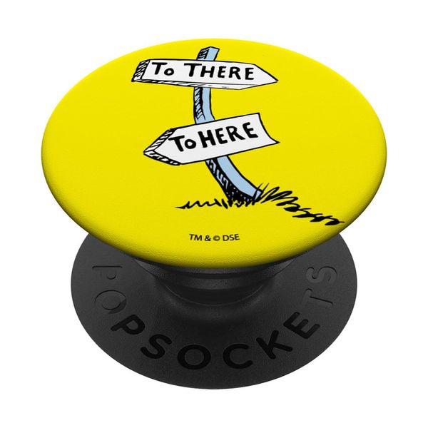 Dr. Seuss To There To Here PopSockets Standard PopGrip
