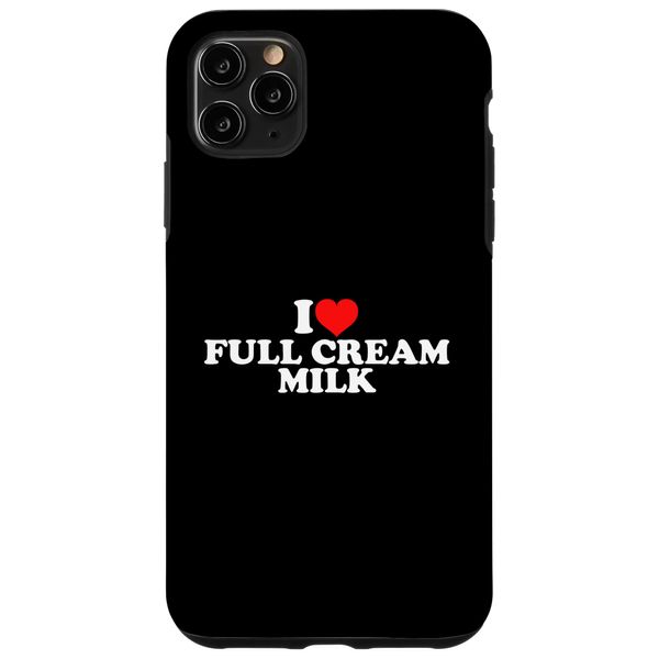 iPhone 11 Pro Max I Love Full Cream Milk Smartphone Case