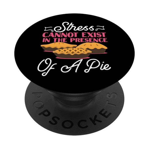 Bake Baking Pie Flour Sugar Stress Cannot Exist In The PopSockets Adhesive PopGrip