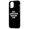 iPhone 12 mini Best Advertising Manager Ever Case