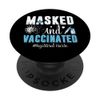 Masked and Vaccinated Register Nurse Practitioner Student PopSockets Swappable PopGrip
