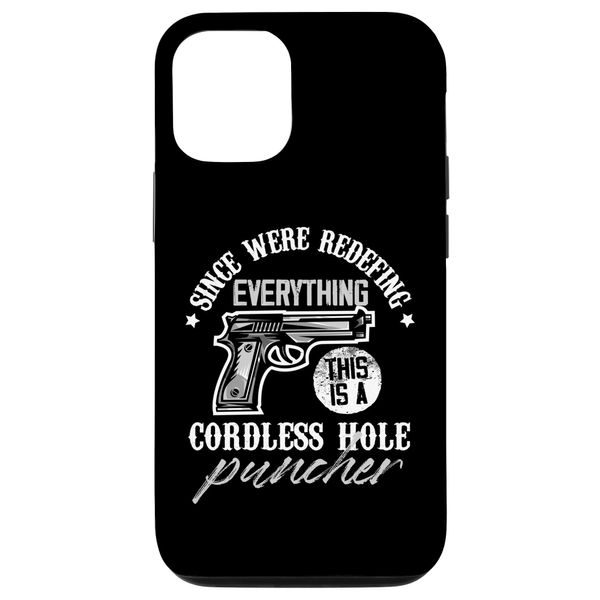 iPhone 14 Pro Since were redefine everything This is cordless hole puncher Case