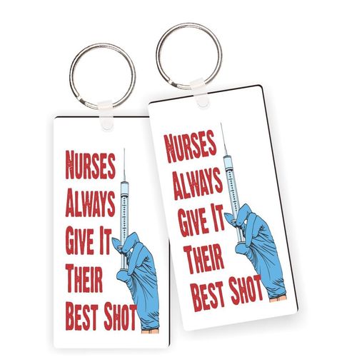 Island Gifting - Nurses Always Give Their Best Shot Keychains Funny Medical Humor Masonite Keyring with Nickle Split Ring(x8)