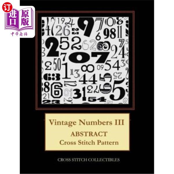 海外直订Vintage Numbers III: Abstract Cross Stitch Pattern 复古数字三：抽象十字绣图案