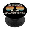 I'm Eduardo Doing Eduardo Things Retro Sunglass Personalized PopSockets Swappable PopGrip