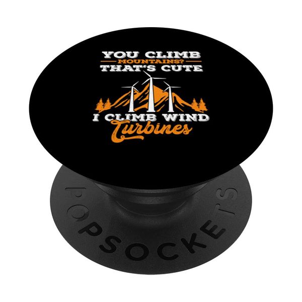 I Climb Wind Turbine Technician Windmill PopSockets Swappable PopGrip