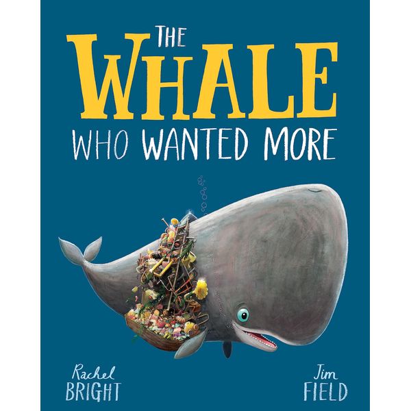 The Whale Who Wanted More