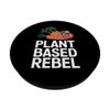 Vegetarischer Rebel auf Pflanzenbasis PopSockets Klebender PopGrip