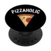 Gift For Pizza Lover | Pizzaholic | Italian Pizza Slice