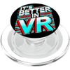 It's Better In Vr Gamer Virtual Reality Introvert PopSockets PopGrip for MagSafe