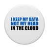 Computer Programmer Keep My Data Not My Head In Cloud Funny PopSockets Adhesive PopGrip