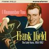 I Remember You - The Early Years 1956-1962