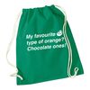 Flox Creative Green Drawstring Bag Favourite Oranges Chocolate Ones
