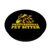 Professional Pet Sitter Gift | I'm a Pet Sitter PopSockets Swappable PopGrip