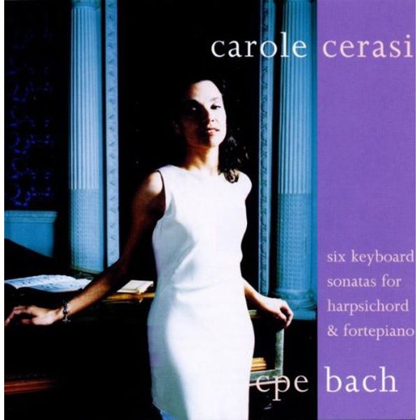 CPE Bach: Harpsichord and Fortepiano Works