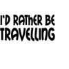 I'd Rather Be Travelling Mug