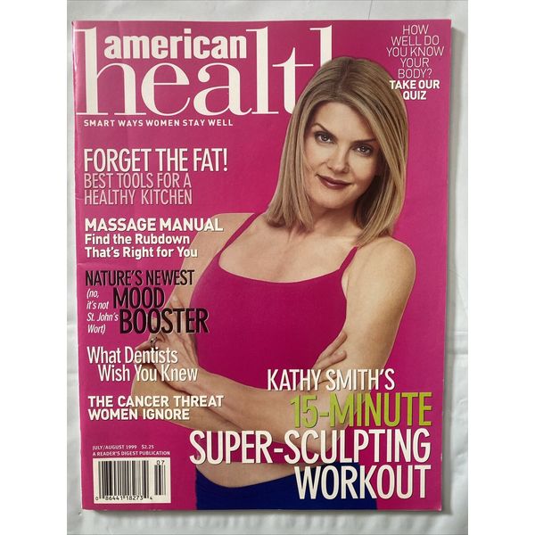 American Health magazine July 1999 Kathy Smith 15 Minute Sculpting Workout LkNew