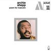 ARCHIE SHEPP-Poem For Malcolm