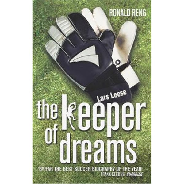 预订Keeper of Dreams:One Man's Controversial Story of Life in the English Premiership