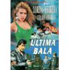 Mi ultima Bala
