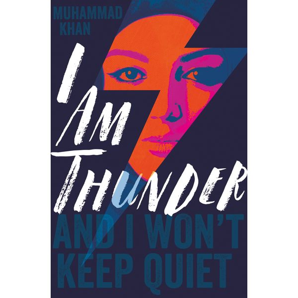 I Am Thunder: And I won't Keep quiet