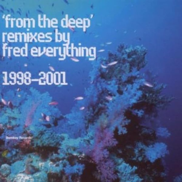 From the Deep-Remixes 1998-2001