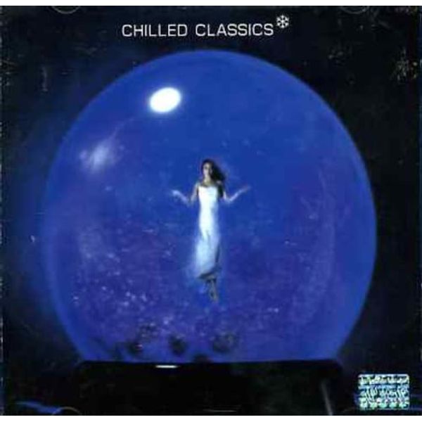 The Very Best Of Chilled Classics