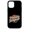 Probably Hungover Drunk Headache Party ------- Case for iPhone 12/12 Pro