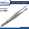 Carmalt Splinter Tweezer Surgical & Veterinary Instruments German Grade