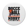 Bocce Ball it's not just a hobby - Bocce Ball PopSockets Adhesive PopGrip