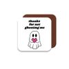 MUGGZ - Thanks for Not Ghosting Me - Mug & Coaster - Couples in Love