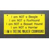 DOG CRATE SIGN 6" X 3" Show - Custom Engraved Durable Plastic Laminate