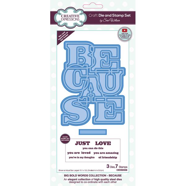 Sue Wilson - Big Bold Words - Because - Craft Die & Stamp Set