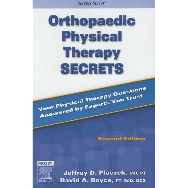 Orthopaedic Physical Therapy Secrets by Placzek MD PT