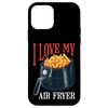 iPhone 12 mini I Love My Air Fryer -------- Case