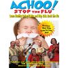 Achoo Stop the Flu: Protect Your Kids from Getting Sick