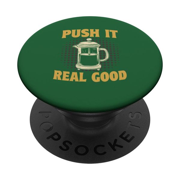 Funny Coffee Quote French Press PopSockets Adhesive PopGrip
