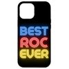 iPhone 14 Plus Best Roc Ever - Funny Roc Name Roc Case
