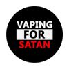 VAPING FOR SATAN Funny Satanic Vape Mod Satan Vapes PopSockets Swappable PopGrip